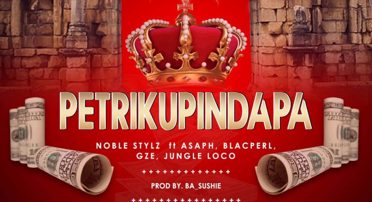 Top Zim hip hop artistes Noble Styles, Asaph, GZE, Blacperl and Jungle Loco have collaborated on a song titled Petrikupindapa